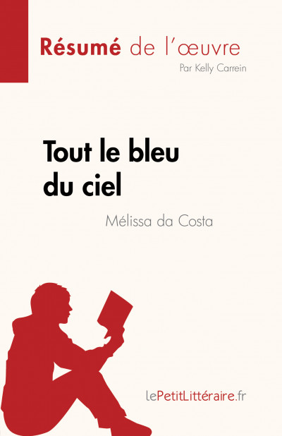Résumé du livre :  Tout le bleu du ciel